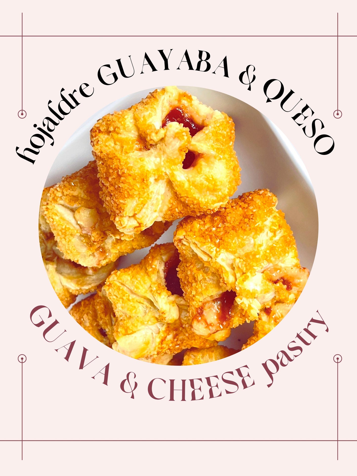 GUAVA & CHEESE pastry